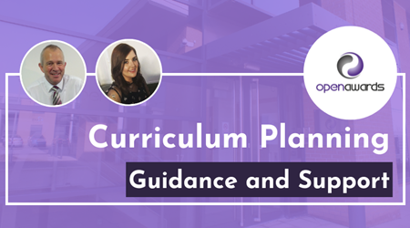Open Awards - Curriculum Planning - Guidance and Support