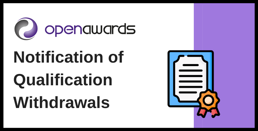 Notification of Qualification Withdrawals