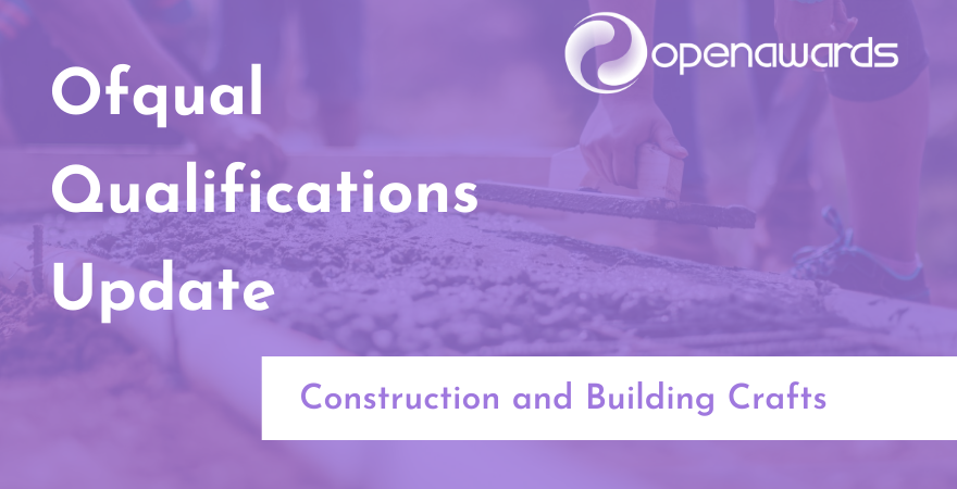 Open Awards Construction and Building Crafts Qualifications (1)