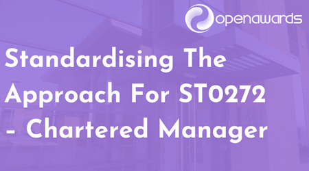 Standardising the approach for ST0272 – Chartered Manager (1)