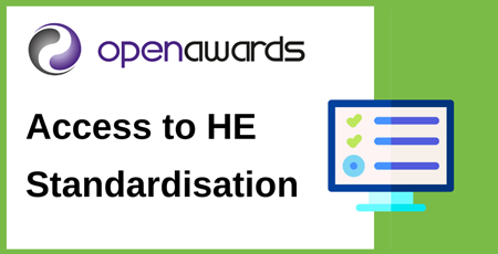 Open Awards - Access to HE Standardisation