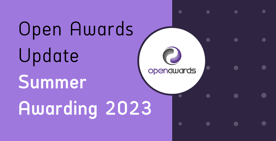 Open Awards Update - Summer Awarding 2023