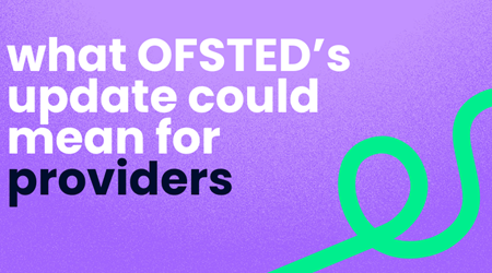 OFSTED update 2025