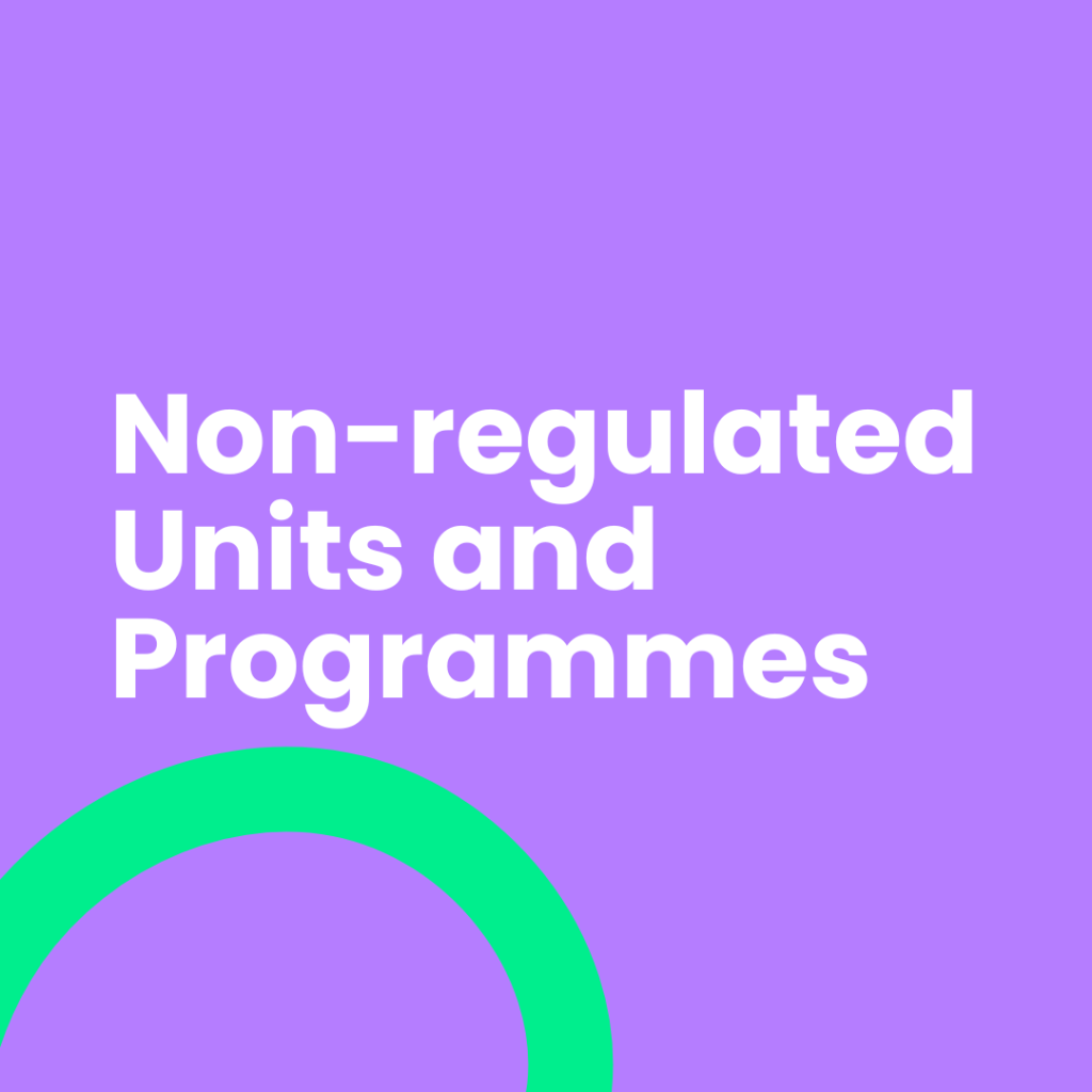 A bright purple background features large white text that reads "non-regulated units and programmes" in three lines. In the bottom left corner, a thick, bright green curved line, part of a larger circular or oval shape, extends into the frame. The image has slightly rounded corners.